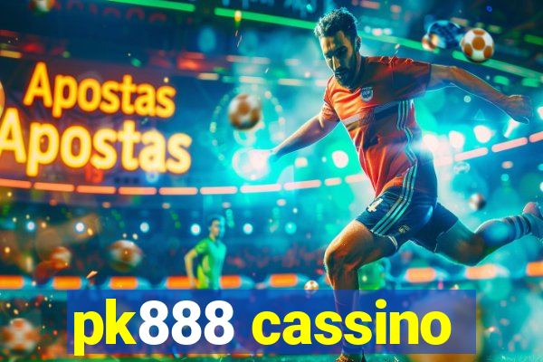 pk888 cassino